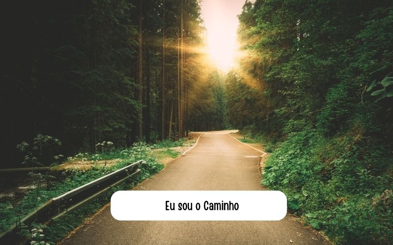 Eu Sou O Caminho A Verdade E A Vida João 14 6 Eu Sou O Caminho A Verdade E A Vida João 14 6